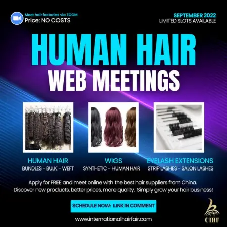 Meet via ZOOM with premium hair factories in China and grow your hair business! 