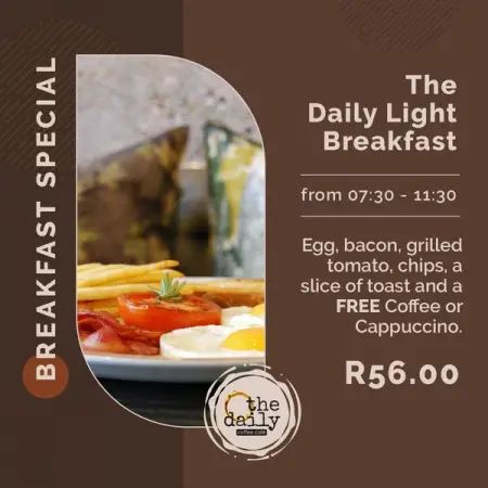 Start your day off the Daily Coffee way  with our delicious Light Brekki