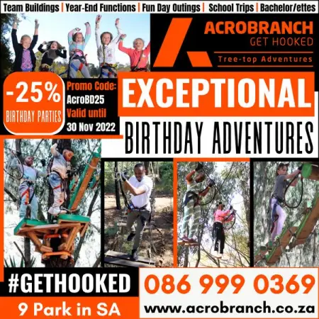 Outdoor ActIvity Parks in SA
CELEBRATE Your BIRTHDAY the ACRO-WAY with our MASSIVE -25