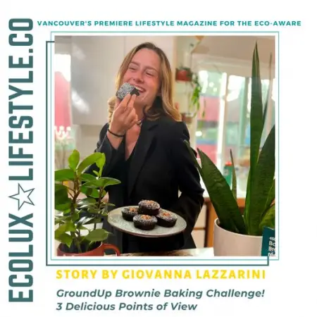 ECOLUXLIFESTYLE.CO  GROUNDUP BROWNIE BAKING CHALLENGE!

In collaboration with the team at G