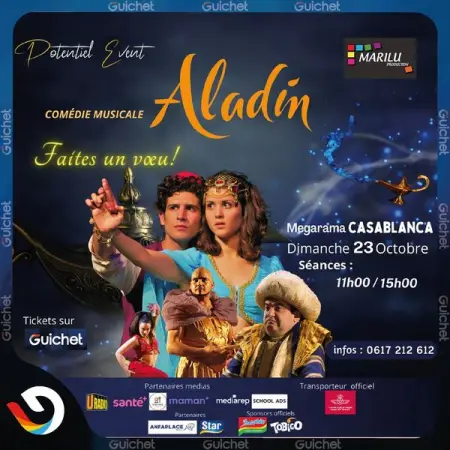 Comedie Musicale -Aladdin-  Le plus celebre des contes des mille et une nu