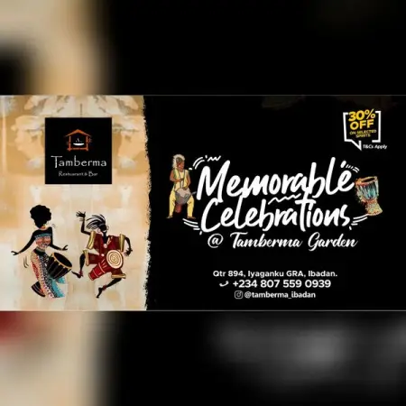 CELEBRATIONS!!!
Do you want them to be memorable? The right place is Tamberma Restaurant