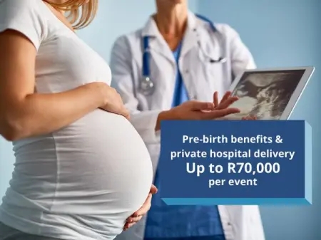 Health insurance with GP and specialist visits. Private hospital cover with maternity 