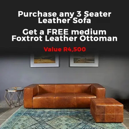 Get a FREE medium Foxtrot Leather Ottoman when purchasing any 3 seater leather sofa. O