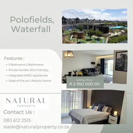 Polofields , Waterfall 
R 2 950 000-00

PRIME LOCATION !
EXCLUSIVE LIS