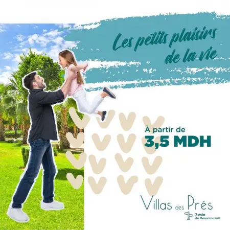 Savourez les petits plaisirs de la vie  Villas des Prs ! 

Villas  partir de 3.5Mdh.