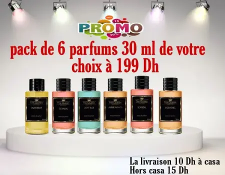 Le super promo dt 
Un pack de 6 parfums de 30 ml  199 dh seulement 

Nhsit