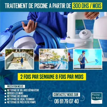 Entretien de piscine  partir de 300 DHMois
2 fois par semaine  8 par mois
 Nettoy