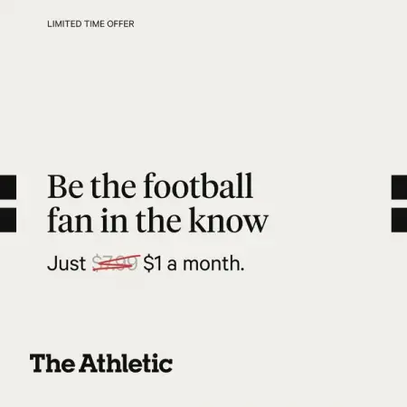 THEATHLETIC.COM
Limited Time Offer
Subscribe
 