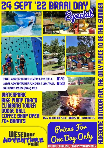 EPIC BRAAI DAY SPECIALS AT WIESENHOF ADVENTURE PARK
Saturday 24 Sept 22

Full A
