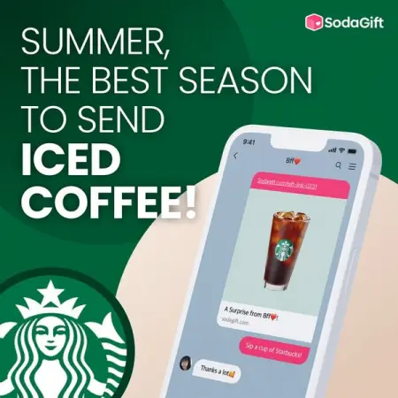 Whats your next gift?
How about a cup of Iced Americano?
FB.COM
Send Starbuck