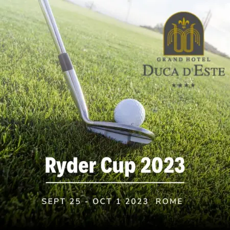 WWW.DUCADESTE.COM
Hotel near Ryder Cup 2023
GH Duca DEste
Learn More
GH Duca DEste