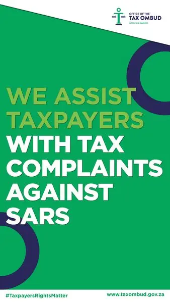 The 100064140874981Tax Ombud SA ensures that taxpayers are treated fairly by SARS. W