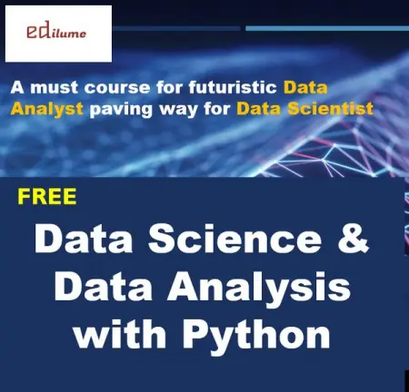 EDILUME.COM
Write Python code in Data Science
A must course for futurist data analyst pavi