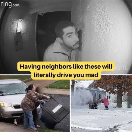 However, its quite common to have a bad relationship with your neighbors i