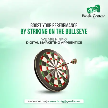 Bangla Content is looking for a creative person for the post of Digital Mar