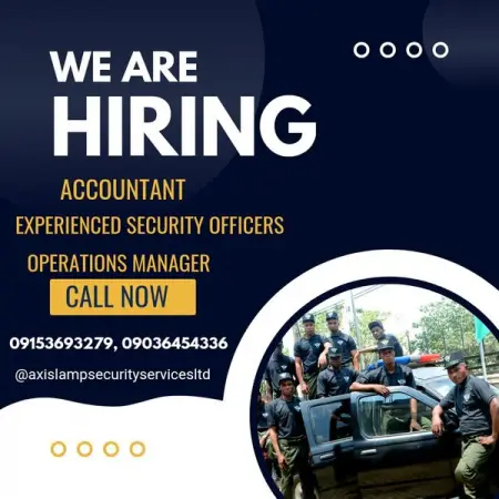 VACANCY! VACANCY!! VACANCY!!!
Axis Lamp Security Services Limited is a Limited Liability Com