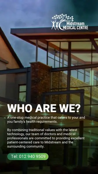 Midstream Medical Centre caters to you and your familys health requirements.

By