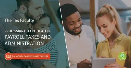 Expand your professional portfolio. Offering a Professional Certificate in Payroll Taxes