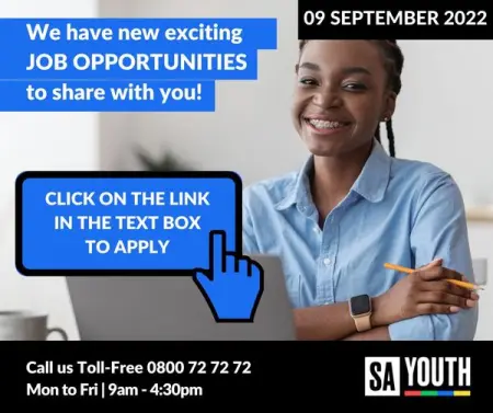 JobVacancy - 09 SEPTEMBER 2022
We have new exciting JOB OPPORTUNITIES in t