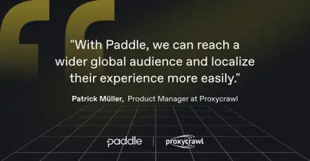 Still managing international payments and local sales tax? So was Proxycrawl before P