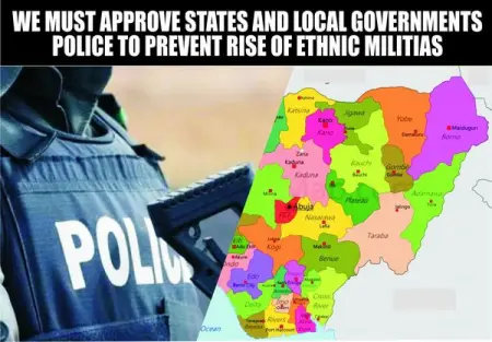 WE MUST APPROVE STATES AND LOCAL GOVERNMENTS POLICE TO PREVENT RISE OF ETHNIC MILITIAS

Th
