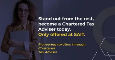 Did you know that SAIT is the only professional body that offers the Chartered Tax Adviser d