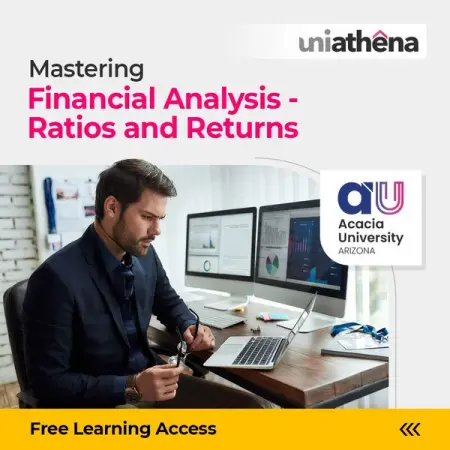 WWW.UNIATHENA.COM
Mastering Financial Analysis- Ratios and Returns
Free Learning